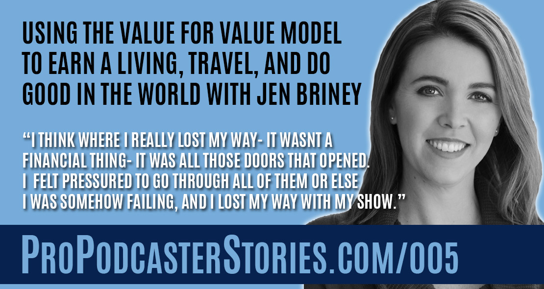 Using the Value for Value Model to Earn a Living, Travel, and Do Good in the World with Jen Briney